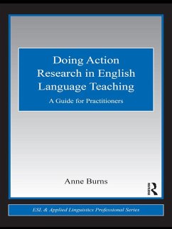 Doing Action Research in English Language Teaching (eBook, PDF) - Burns, Anne