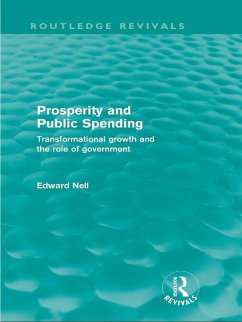 Prosperity and Public Spending (Routledge Revivals) (eBook, PDF) - Nell, Edward