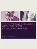 Doing Visual Research with Children and Young People (eBook, PDF)