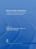 Rural-Urban Dynamics (eBook, PDF) Rural-Urban Dynamics (eBook, PDF)