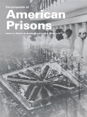 Encyclopedia of American Prisons (eBook, PDF)