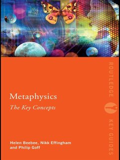 Metaphysics: The Key Concepts (eBook, ePUB) - Effingham, Nikk; Beebee, Helen; Goff, Philip
