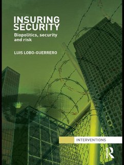 Insuring Security (eBook, ePUB) - Lobo-Guerrero, Luis