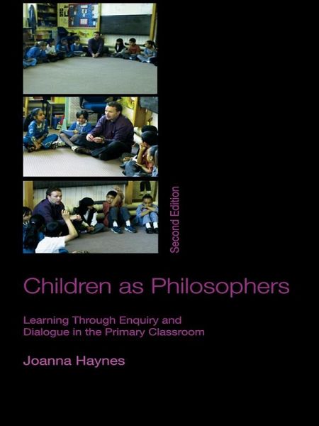 Children as Philosophers (eBook, PDF) Children as Philosophers (eBook, PDF)