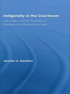 Indigeneity in the Courtroom (eBook, PDF) - Hamilton, Jennifer A.
