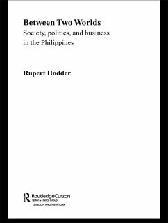 Cover Between Two Worlds - Society, Politics, and Business in the Philippines (eBook, PDF)