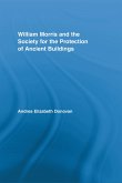 William Morris and the Society for the Protection of Ancient Buildings (eBook, PDF) William Morris and the Society for the Protection of Ancient Buildings (eBook, PDF)
