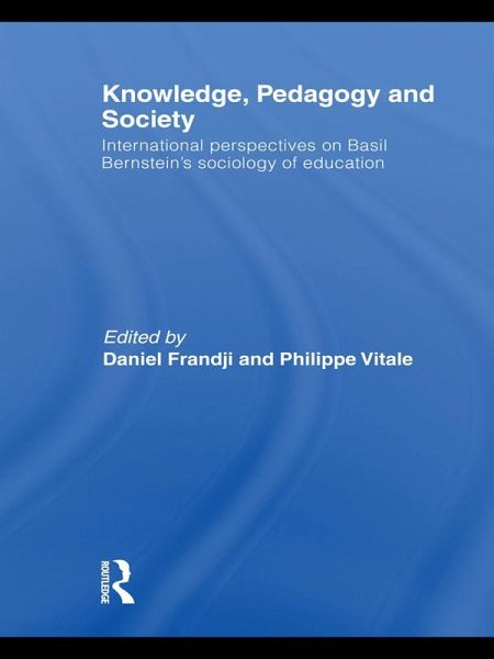 Knowledge, Pedagogy and Society (eBook, ePUB) Knowledge, Pedagogy and Society (eBook, ePUB)