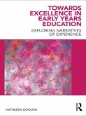 Towards Excellence in Early Years Education (eBook, ePUB)