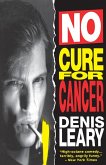 No Cure for Cancer (eBook, ePUB)