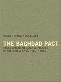 The Baghdad Pact (eBook, PDF) The Baghdad Pact (eBook, PDF)