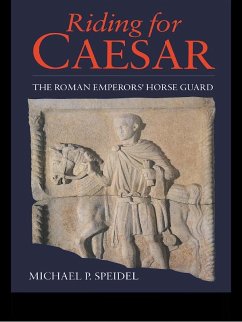 Riding for Caesar (eBook, PDF) - Speidel, Micheal P.