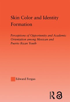 Skin Color and Identity Formation (eBook, PDF) - Fergus, Edward