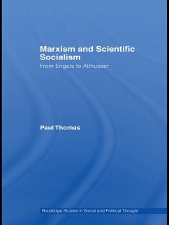 Marxism & Scientific Socialism (eBook, PDF) - Thomas, Paul