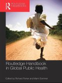 Routledge Handbook of Global Public Health (eBook, ePUB)