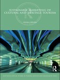 Sustainable Marketing of Cultural and Heritage Tourism (eBook, ePUB)