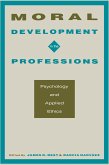 Moral Development in the Professions (eBook, PDF)