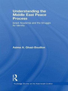 Understanding the Middle East Peace Process (eBook, PDF) - Ghazi-Bouillon, Asima