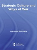 Strategic Culture and Ways of War (eBook, PDF)