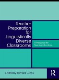 Teacher Preparation for Linguistically Diverse Classrooms (eBook, ePUB)