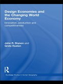 Design Economies and the Changing World Economy (eBook, ePUB)