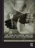 The War on Terror and the Growth of Executive Power? (eBook, ePUB)