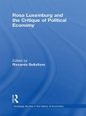 Rosa Luxemburg and the Critique of Political Economy (eBook, ePUB)