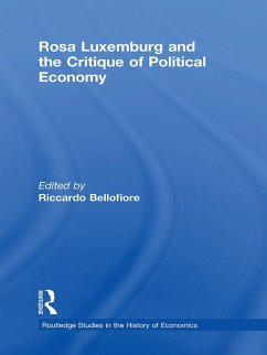 Rosa Luxemburg and the Critique of Political Economy (eBook, ePUB)