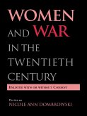 Women and War in the Twentieth Century (eBook, PDF)