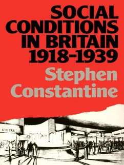 Social Conditions in Britain 1918-1939 (eBook, PDF) - Constantine, Stephen