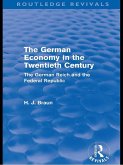 The German Economy in the Twentieth Century (Routledge Revivals) (eBook, ePUB)