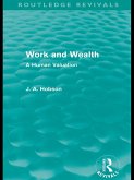 Work and Wealth (Routledge Revivals) (eBook, ePUB)