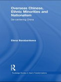 Overseas Chinese, Ethnic Minorities and Nationalism (eBook, ePUB)