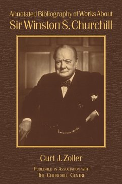 Cover Annotated Bibliography of Works About Sir Winston S. Churchill (eBook, PDF)