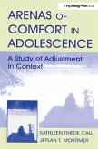 Arenas of Comfort in Adolescence (eBook, PDF)