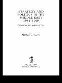 Strategy and Politics in the Middle East, 1954-1960 (eBook, PDF)