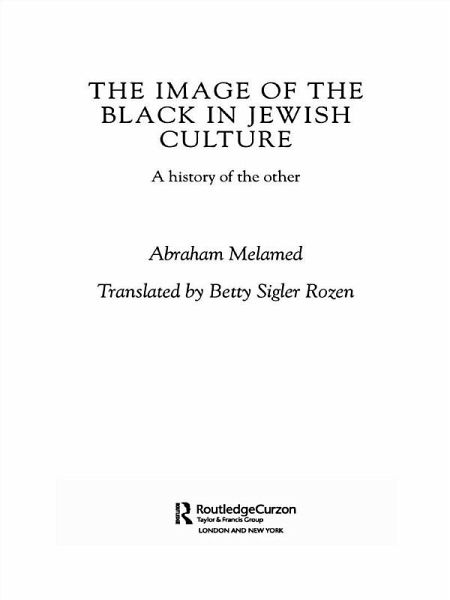 The Image of the Black in Jewish Culture (eBook, PDF) The Image of the Black in Jewish Culture (eBook, PDF)