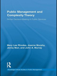 Public Management and Complexity Theory (eBook, ePUB) - Rhodes, Mary Lee; Murphy, Joanne; Muir, Jenny; Murray, John A.