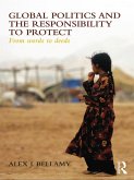 Global Politics and the Responsibility to Protect (eBook, ePUB)