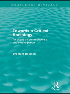 Towards a Critical Sociology (Routledge Revivals) (eBook, ePUB) - Bauman, Zygmunt