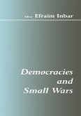 Democracies and Small Wars (eBook, PDF) Democracies and Small Wars (eBook, PDF)