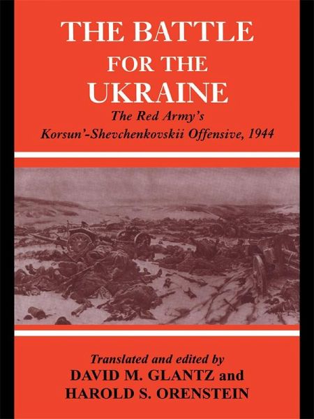 Battle for the Ukraine (eBook, PDF) Battle for the Ukraine (eBook, PDF)
