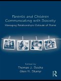 Parents and Children Communicating with Society (eBook, PDF)