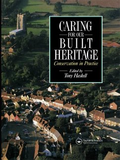 Caring for our Built Heritage (eBook, PDF) - Haskell, Tony