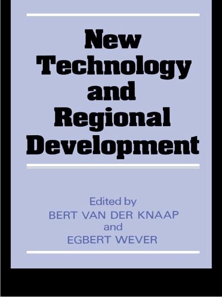 New Technology and Regional Development (eBook, PDF) New Technology and Regional Development (eBook, PDF)