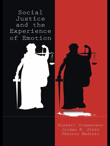 Social Justice and the Experience of Emotion (eBook, ePUB) Social Justice and the Experience of Emotion (eBook, ePUB)
