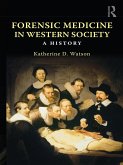 Forensic Medicine in Western Society (eBook, ePUB)