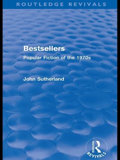 Bestsellers (Routledge Revivals) (eBook, ePUB) - Sutherland, John