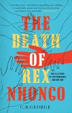 The Death of Rex Nhongo (eBook, ePUB)