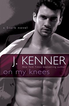 On My Knees (eBook, ePUB) - Kenner, J.